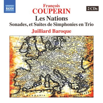 Juilliard Baroque: Francois Couperin Les Nations